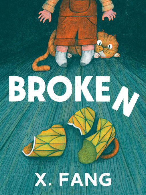 Title details for Broken by X. Fang - Wait list